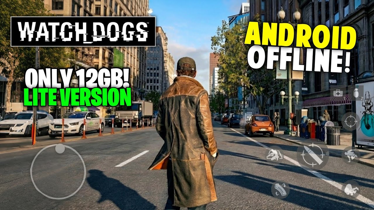 🔥 Играйте в Watch Dogs LITE на мобильном устройстве всего за 12 ГБ! (ПОЛНАЯ ВЕРСИЯ ИГРЫ) | Watch ...
