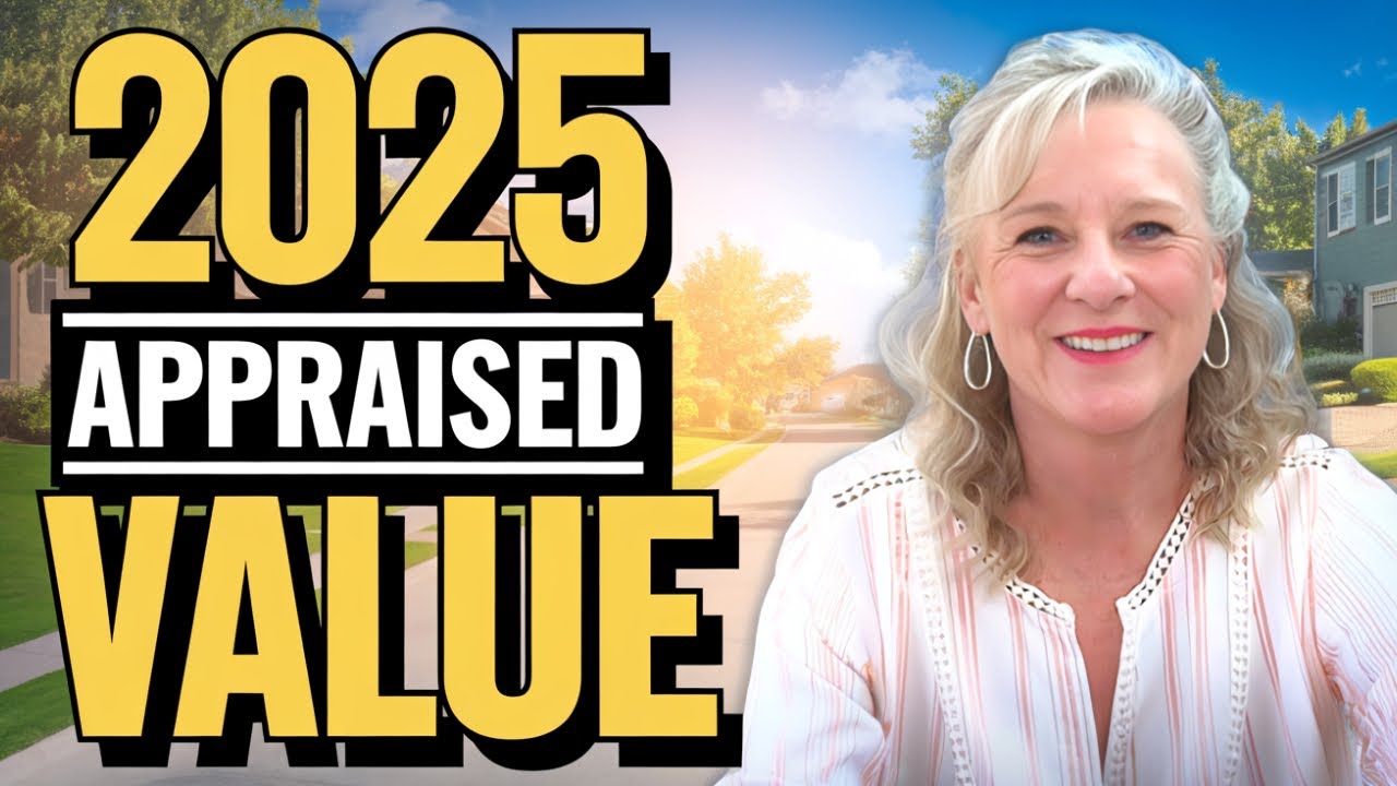 2025 Property Tax Notice of Appraised Value – What You Need to Know