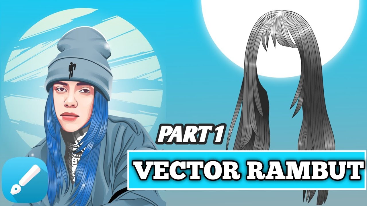 TUTORIAL MEMBUAT VECTOR RAMBUT | COCOK BUAT PEMULA | PART 1