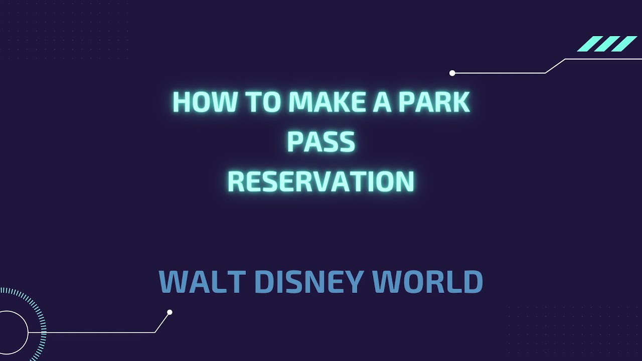 How to Make a Disney Park Pass Reservation for Walt Disney World