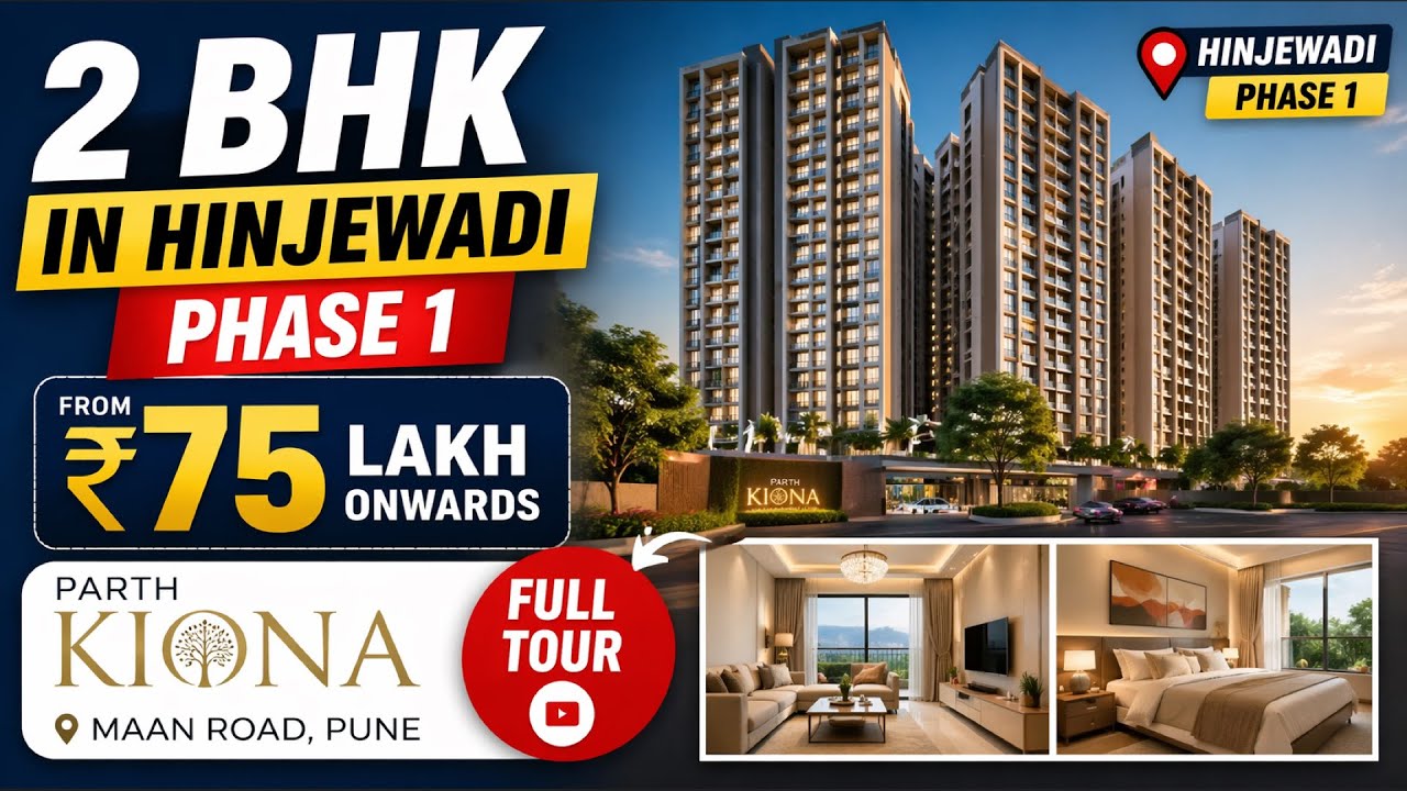 2 BHK in Hinjewadi Phase 1 from ₹75 Lakh | Parth KIONA Full Tour | Maan Road Pune 🏠