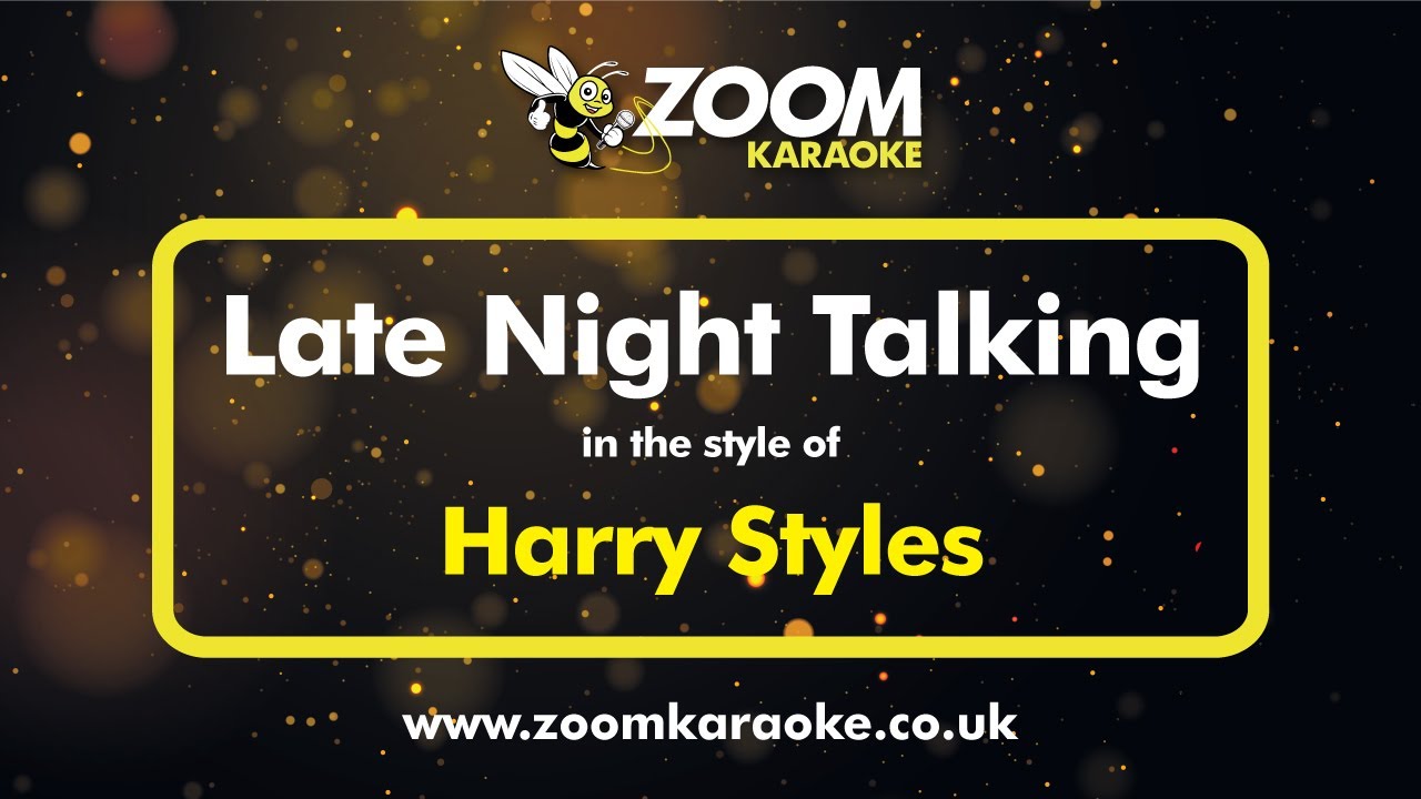 Harry Styles - Late Night Talking - Karaoke Version from Zoom Karaoke