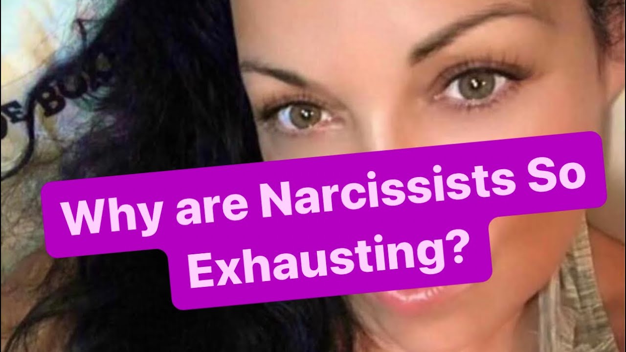 Why are Narcissists so Exhausting? | #narcissist