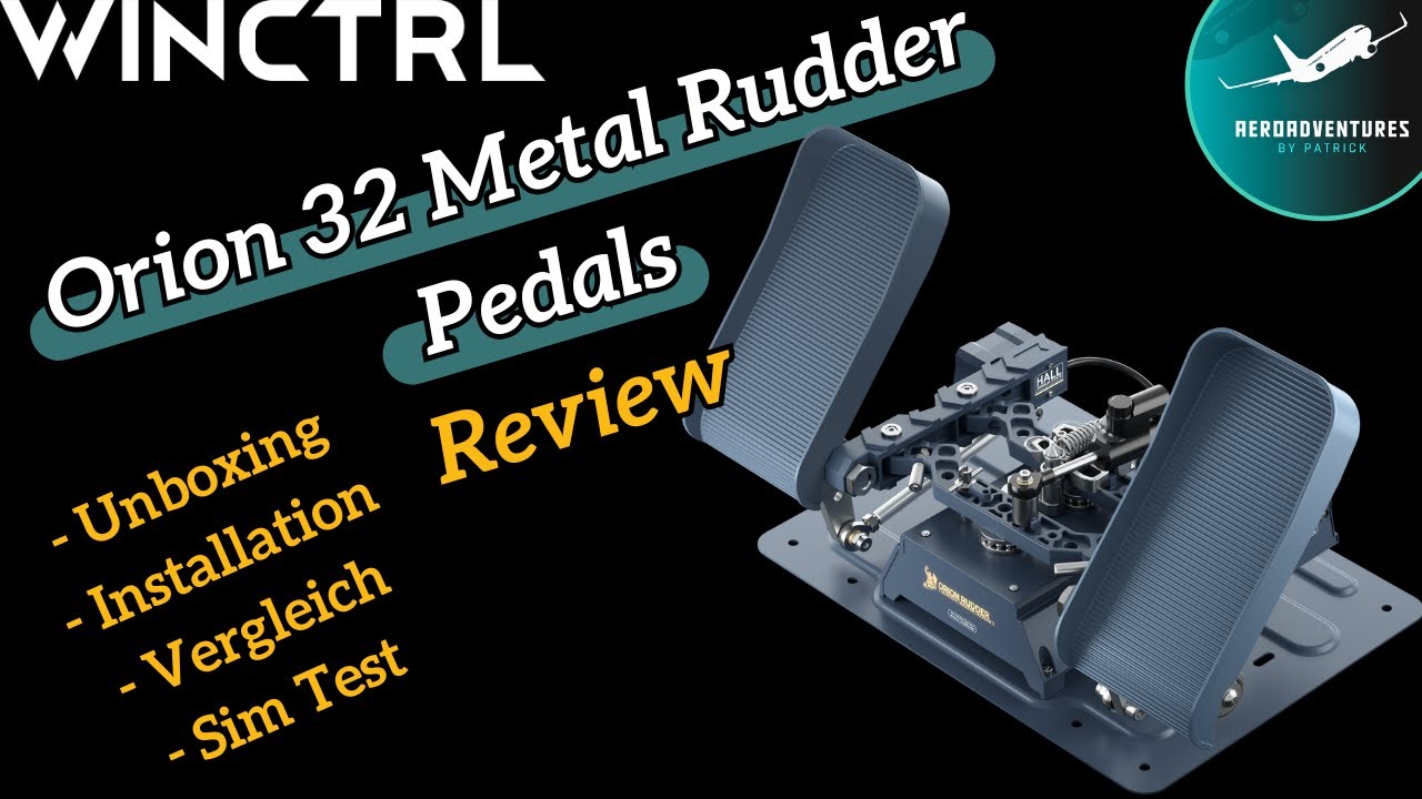 WINCTRL Orion 32 Metal Rudder Pedals – Unboxing, Installation & Vergleich im MSFS!