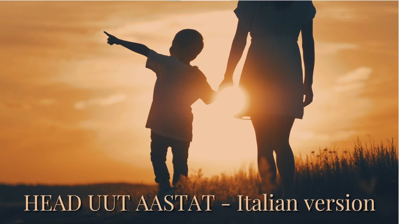 HEAD UUT AASTAT -  (Italian Version) MAURIZIO D'AGAPITO ja MIKK TARGO