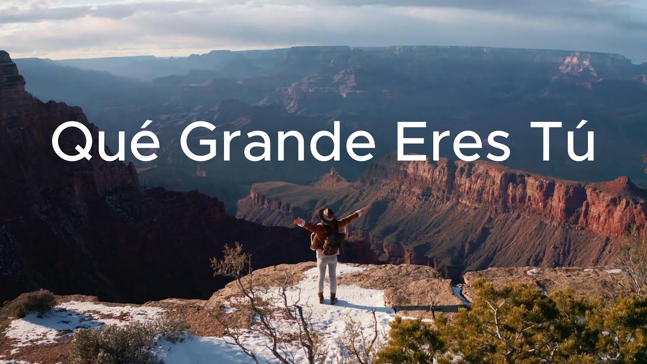 “Qué Grande Eres Tú — Versión Original | Himno Cristiano