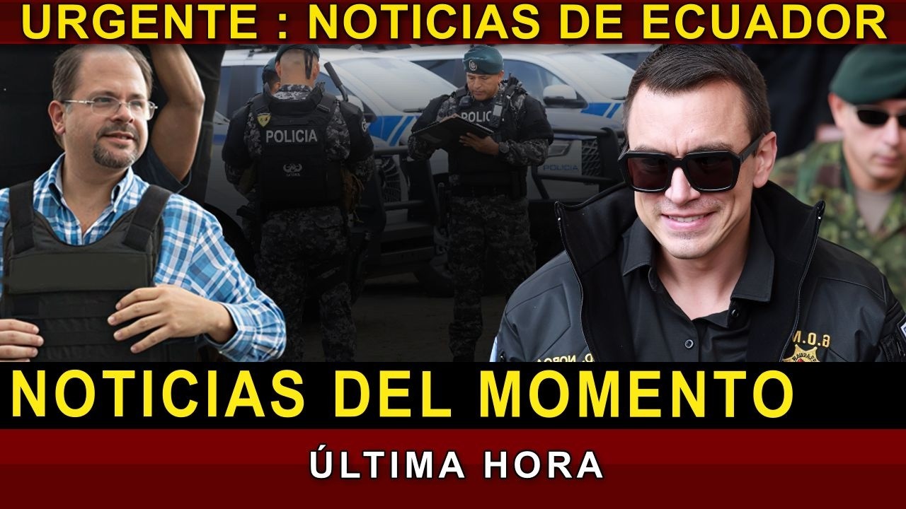 NOTICIAS ECUADOR: Hoy 28 de Marzo 2026 &Uacute;LTIMA HORA