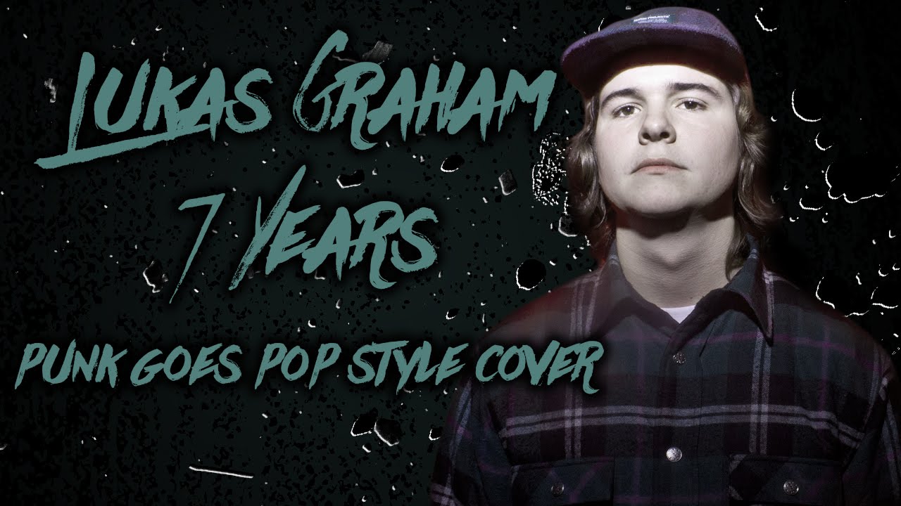 Lukas Graham - 7 Years [Band: Living In Fiction] (Punk Goes Pop Style Cover) 