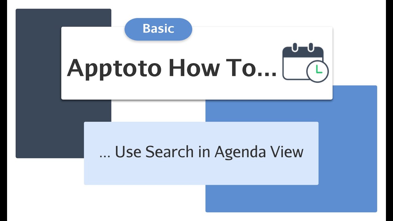 Apptoto How To - Use Search in Agenda View