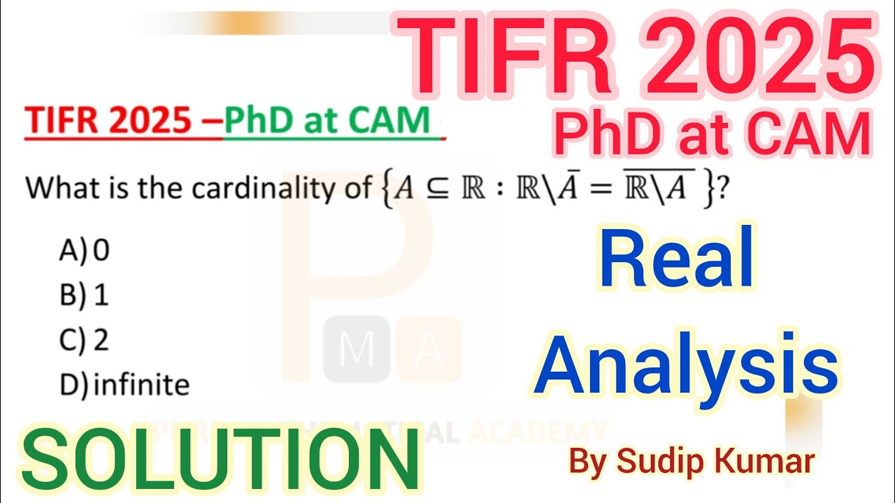 TIFR 2025 PhD at CAM Mathematics Solution | TIFR 2025 Maths Real Analysis Solution | Q. 04 Solution