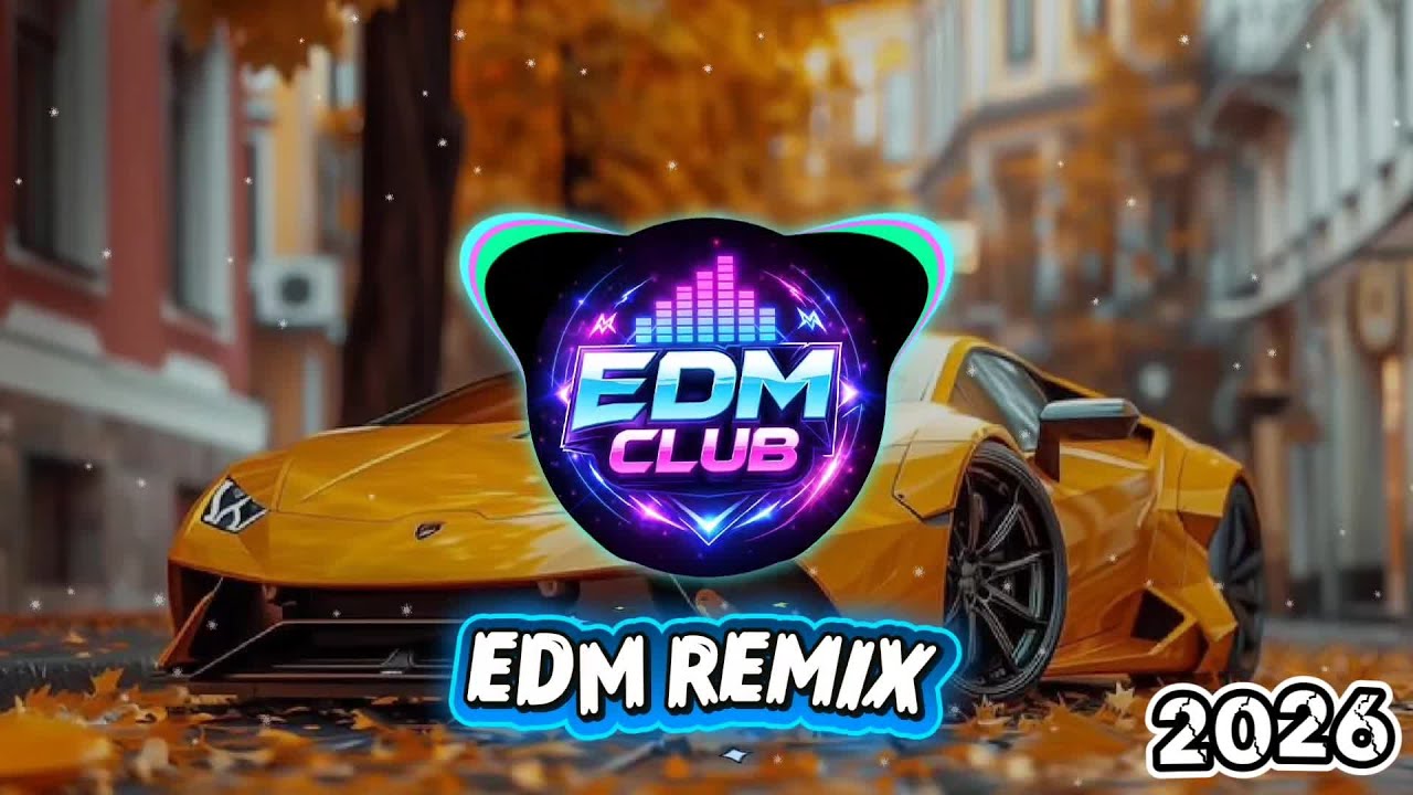 EDM-ремиксы 2026 | Музыка для танцев без остановки 💃🕺 | DJ-микс для клубной вечеринки ⚡