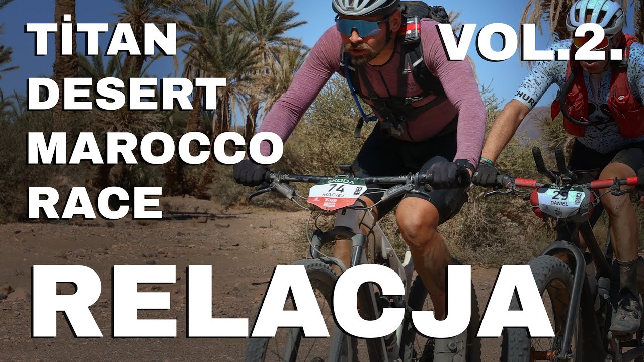 BS - Titan Desert Marocco Race  2024 VOL.2