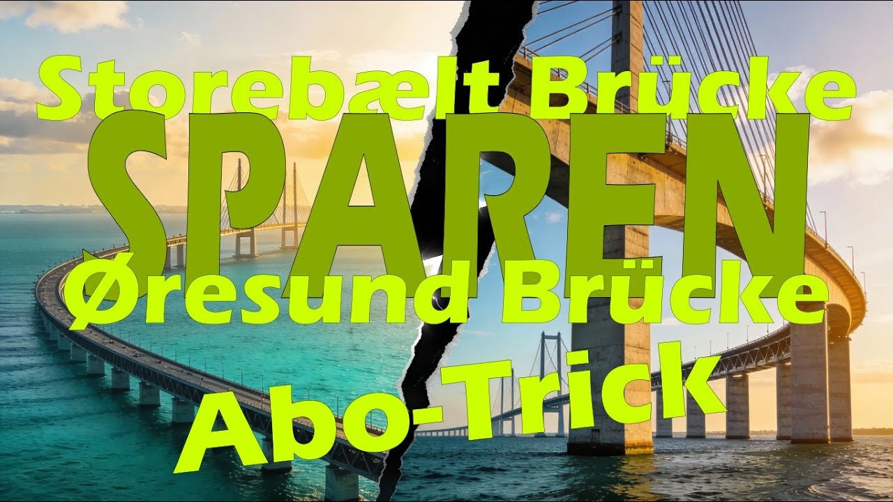 Öresundbrücke - So sparst du schon ab der ersten Fahrt!