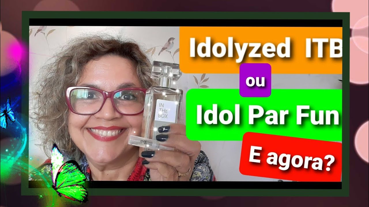Idolyzed In The Box Resenha  X  Idol Par Fun Resenha:  Comparativo! Vem ver! #SINCERICÍDIO