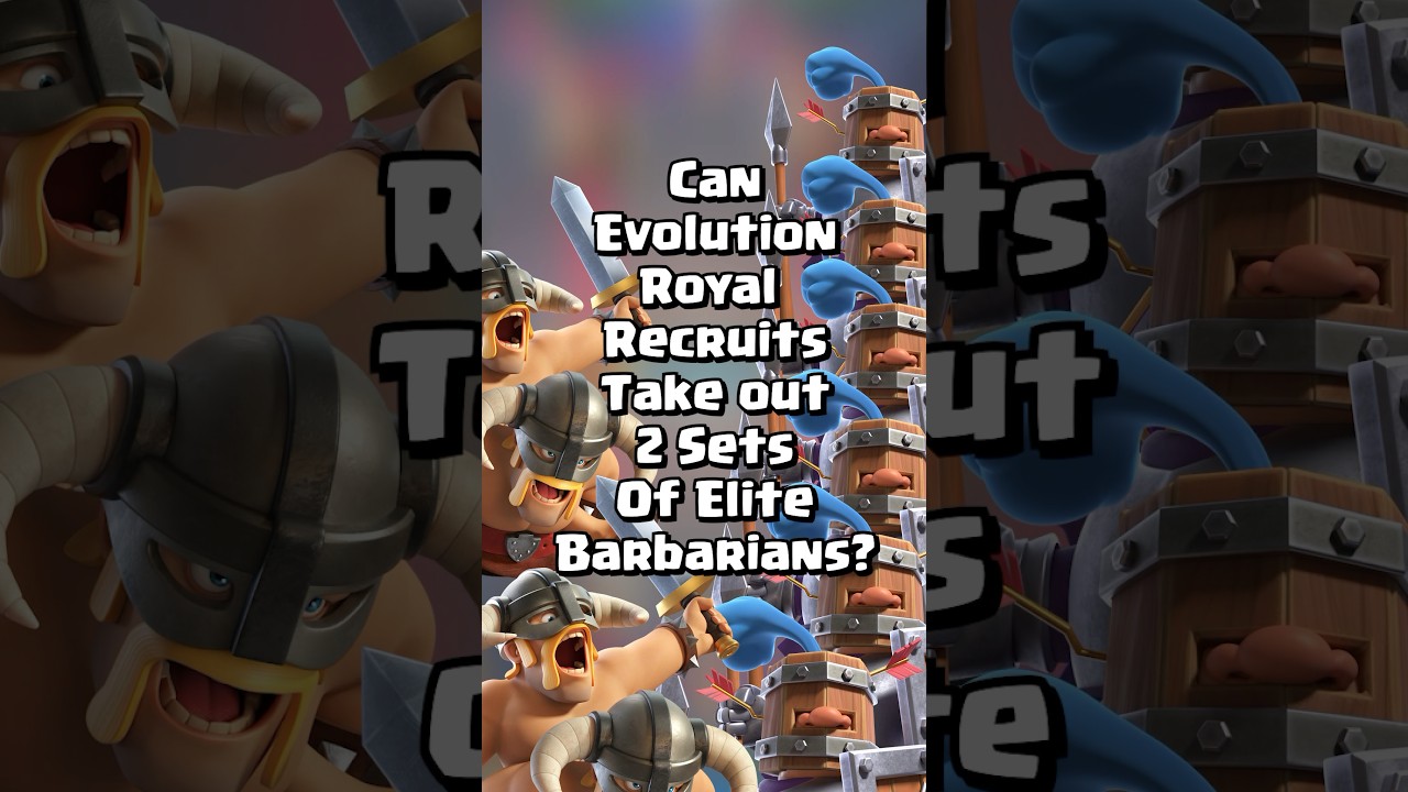 Evolved Royal Recruits Vs 2 Sets Of Elite Barbarians? #clashroyale #shorts