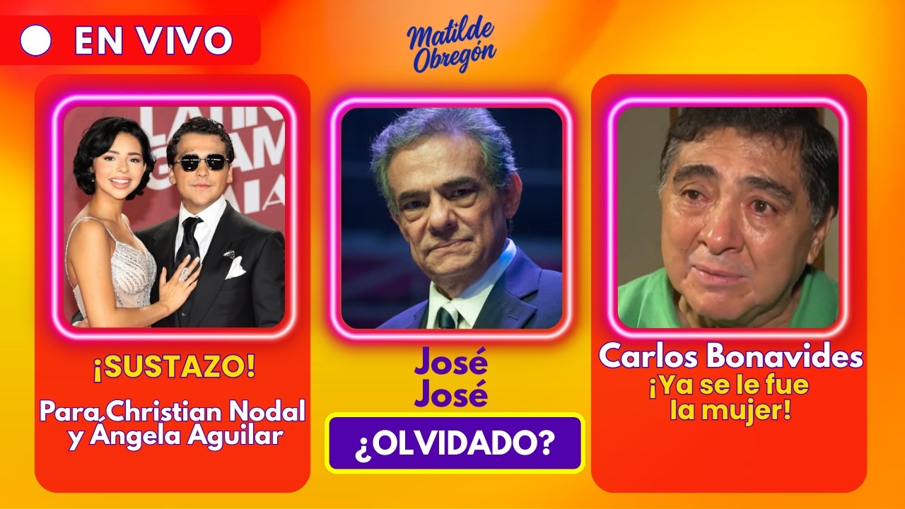 ¿José José olvidado? / SUSTAZO Para Nodal y Ángela Aguilar / A Carlos Bonavides se le fue la mujer /