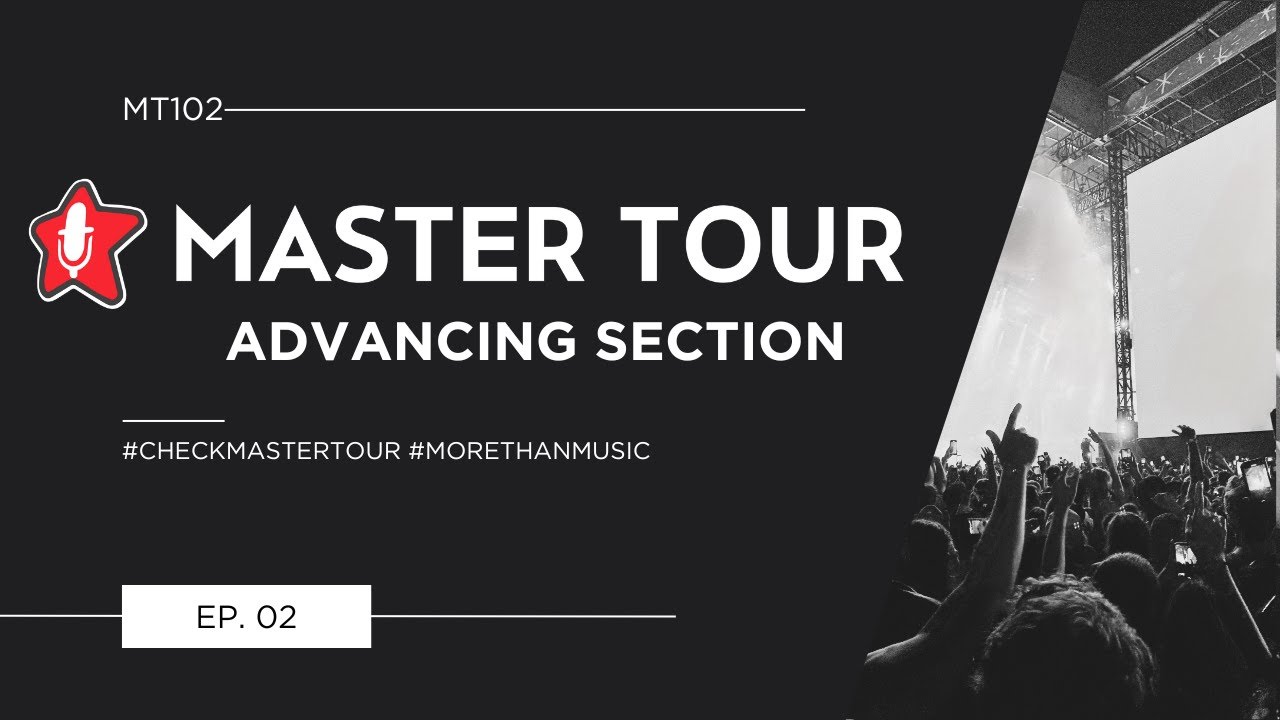 Master Tour 3: Advancing Section