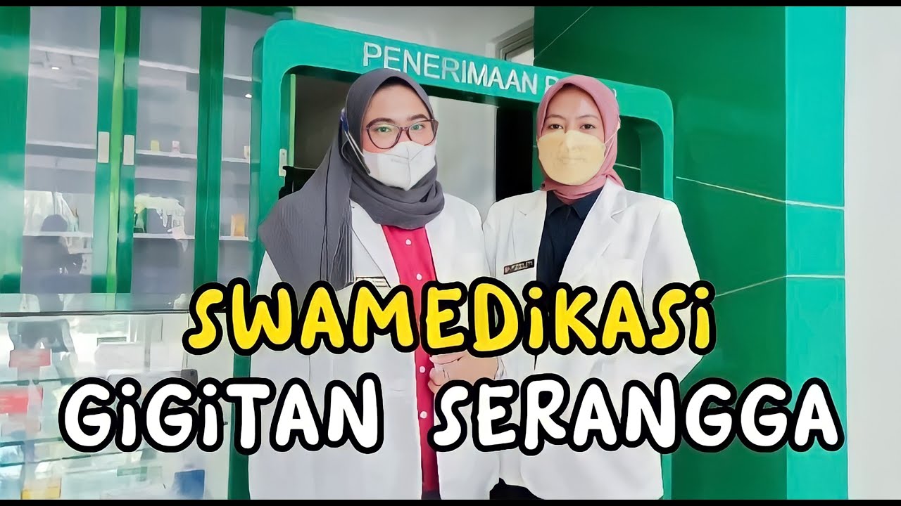 SWAMEDIKASI GIGITAN SERANGGA | APOTEKER UHAMKA 39 | KELAS B (SIANG)