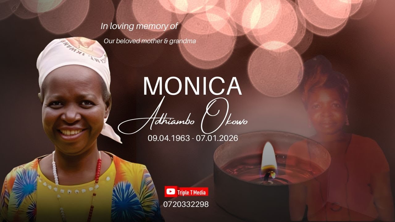 Mama MONICA Adhiambo Okowo 1963- 2026|| Burial Service