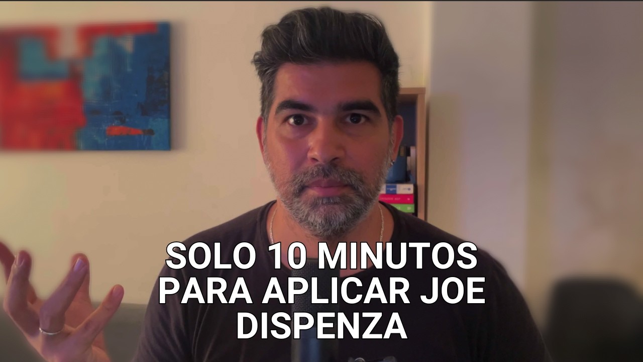 Cómo empezar con las ideas de Joe Dispenza fácil