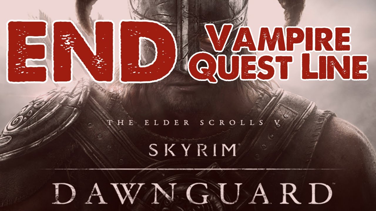 Skyrim: Dawnguard DLC Walkthrough: ENDING Vampire Quest Line - Kinkred Judgment w/commentary