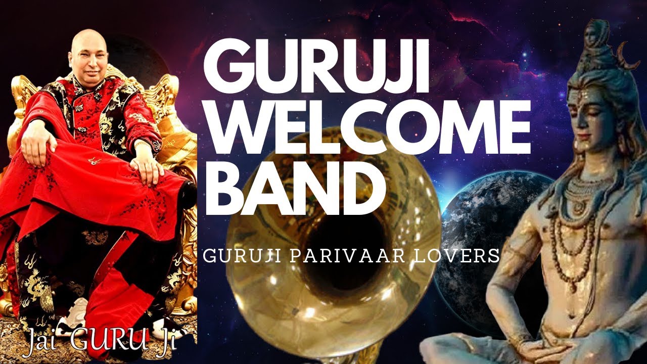 GURUJI WELCOME BAND || WELCOME OUR GURUJI 🙏 Jai Guru Ji 🙏 Sukrana Guru Ji | NEW UPLOADED DAILY