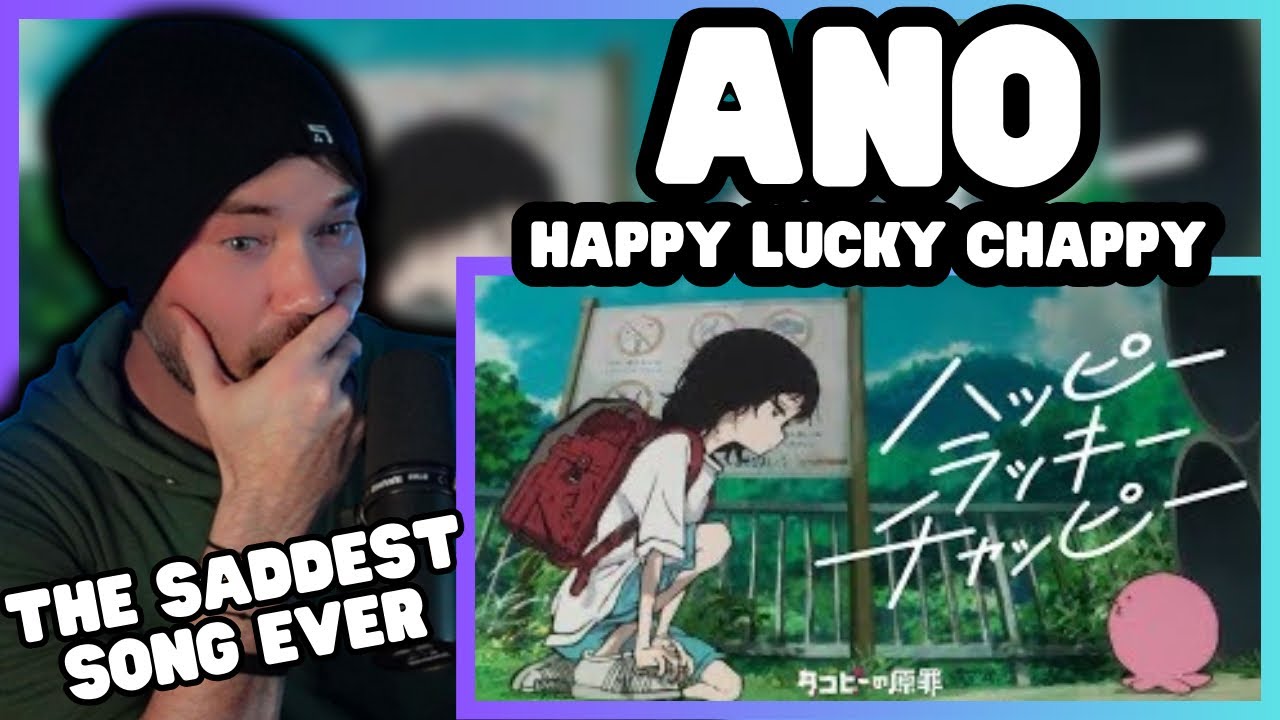 Metal Vocalist Reacts - Ano - Happy Lucky Chappy ハッピーラッキーチャッピー 」× アニメ『タコピーの原罪