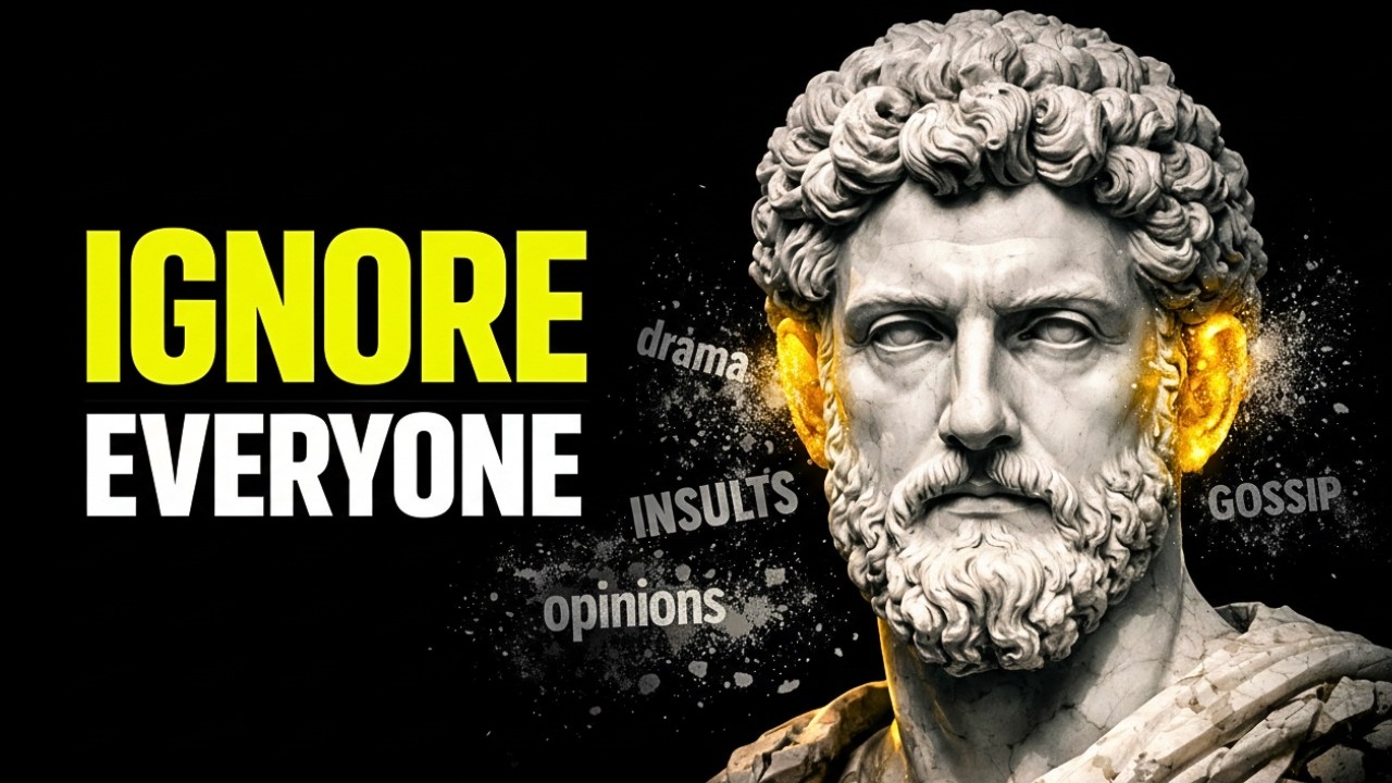 The Art of Ignoring: How to Become UNTOUCHABLE (Stoic Strategy)