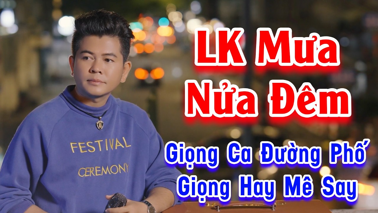 Giọng Ca Bolero Trữ Tình Siêu Đỉnh Nghe Hay Mê Say - LK Mưa Nửa Đêm