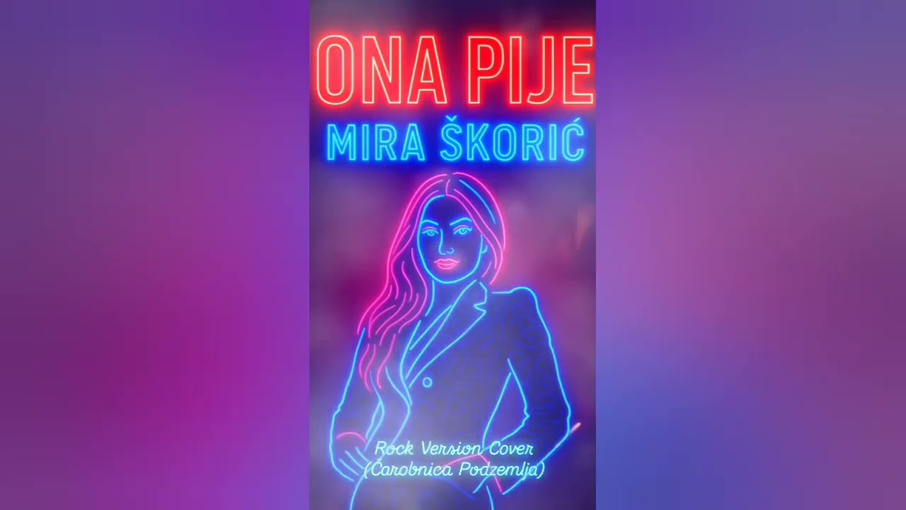 Mira Škorić - Ona pije (Rock Cover Version by Čarobnica Podzemlja ) 