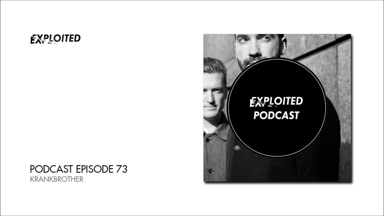 Exploited Podcast #73: Krankbrother