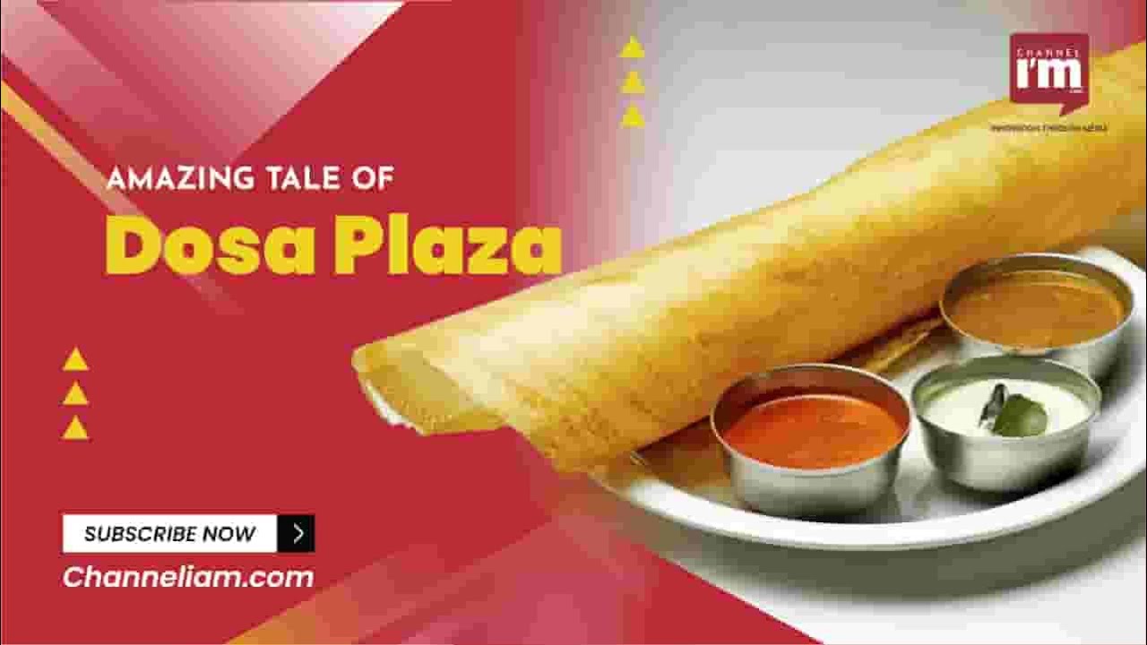 Success story of Prem Ganapathy&rsquo;s Dosa Plaza