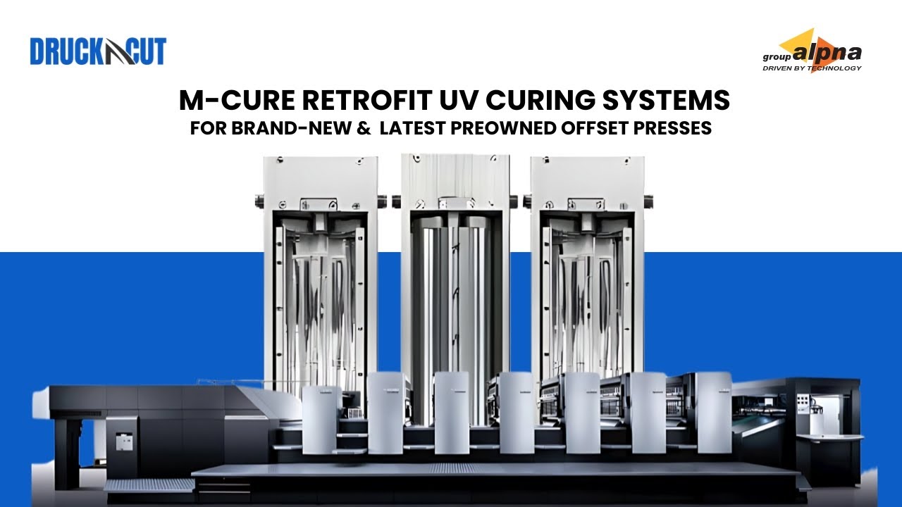 M-Cure Retrofit UV Systems for Sheet-fed Offset || UV Curing System || Alpna || Bobsberg