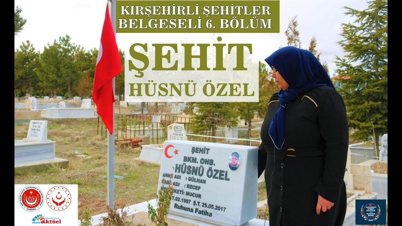 KIRŞEHİRLİ ŞEHİTLER BELGESELİ 6. BÖLÜM- PİYADE ER HÜSNÜ ÖZEL