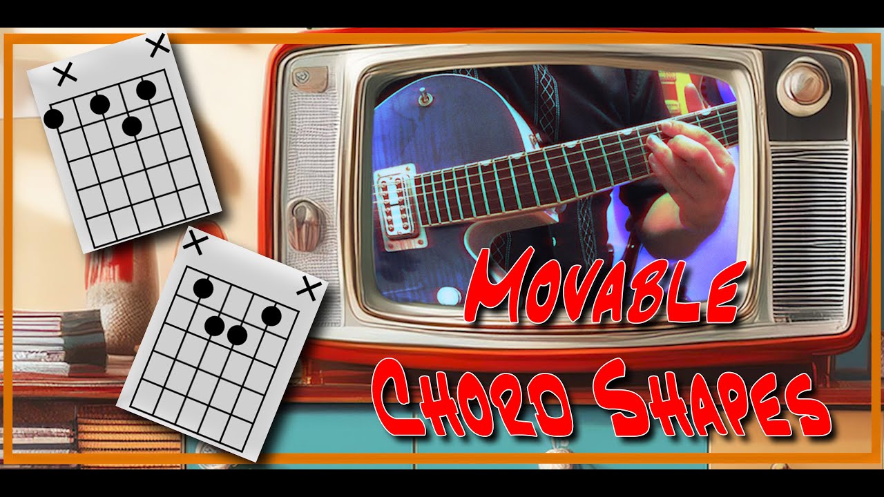 Movable Chord Shapes (Guitar Lesson)