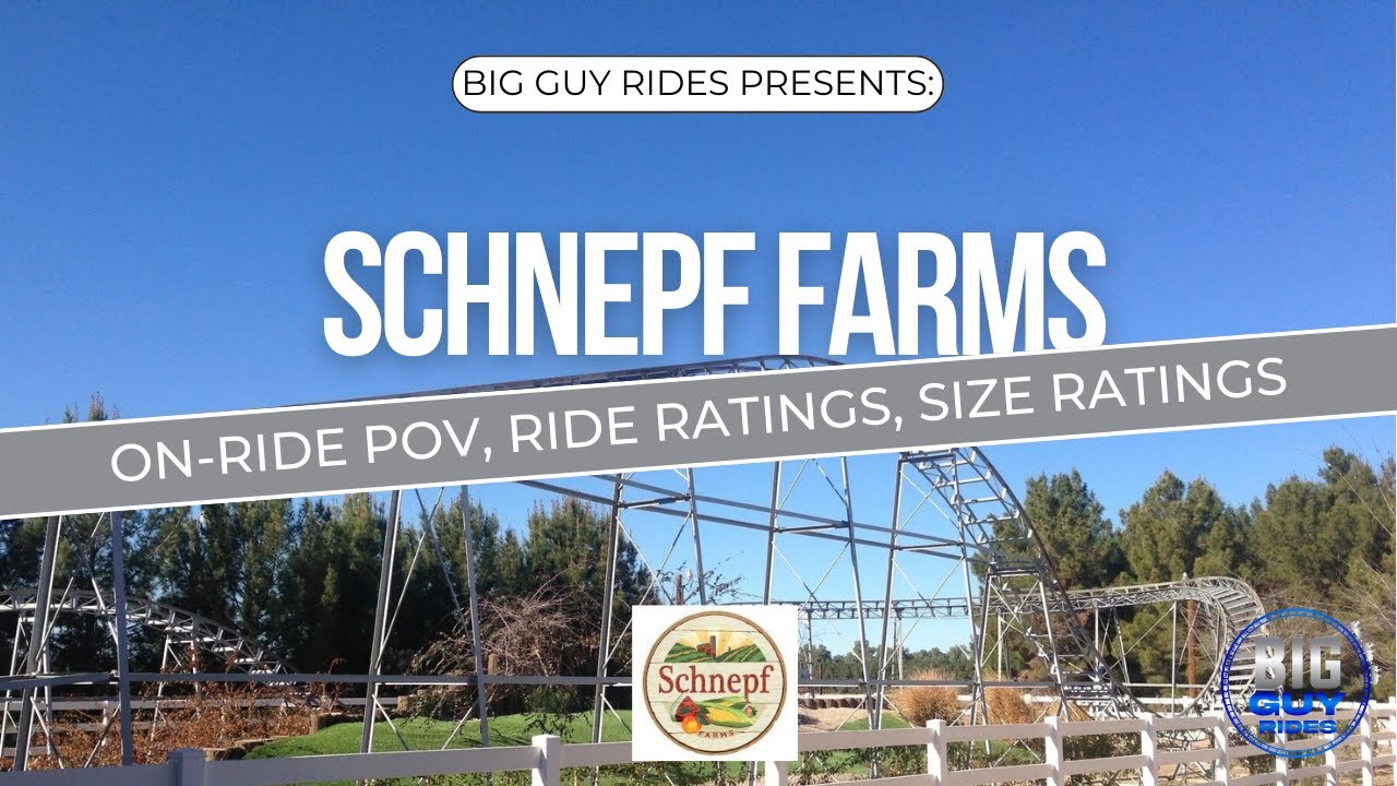 Schnepf Farms - Queen Creek, AZ - Full Tour, Review, Ride Ratings, & Size Ratings - Big Guy Rides