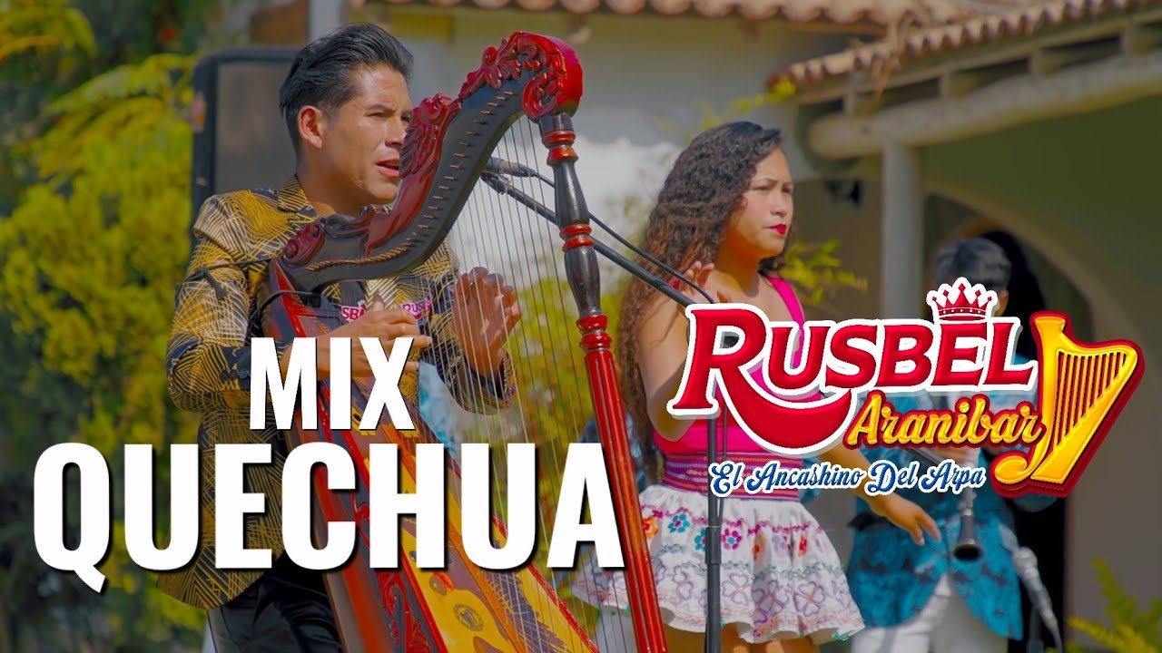 Rusbel Aranibar - Mix Quechua - Videoclip Oficial