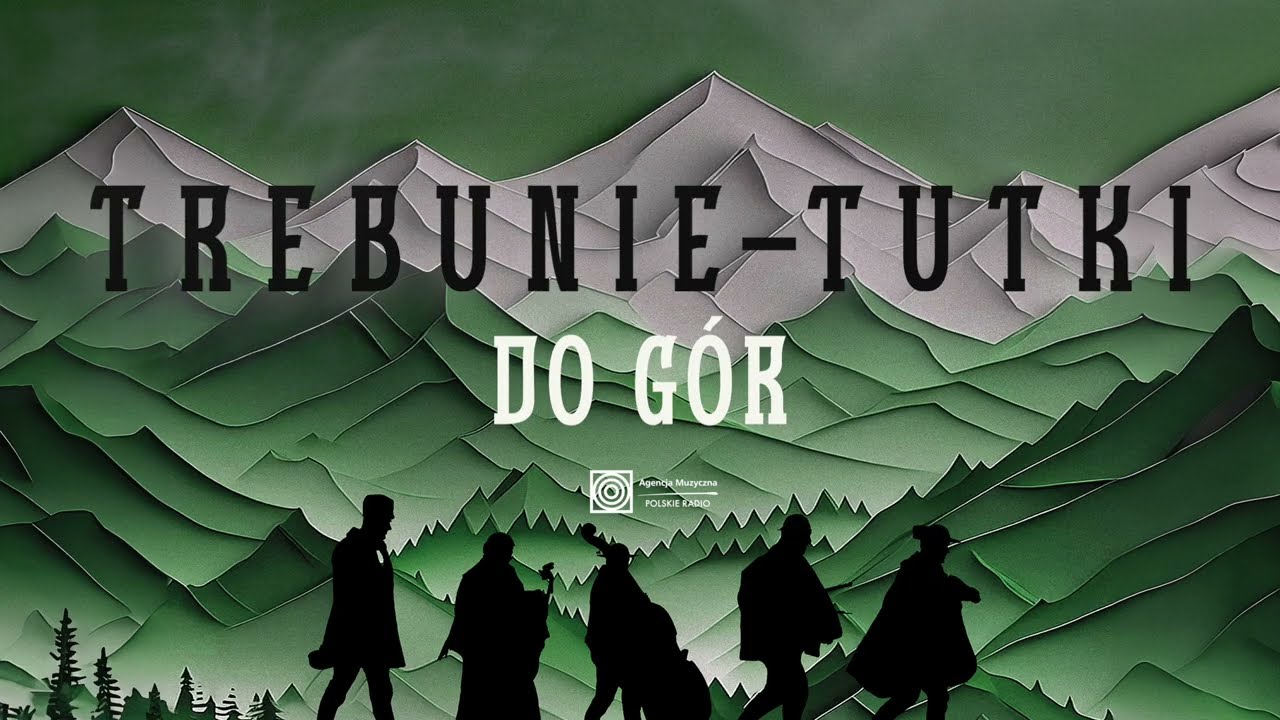 Trebunie-Tutki - Do gór