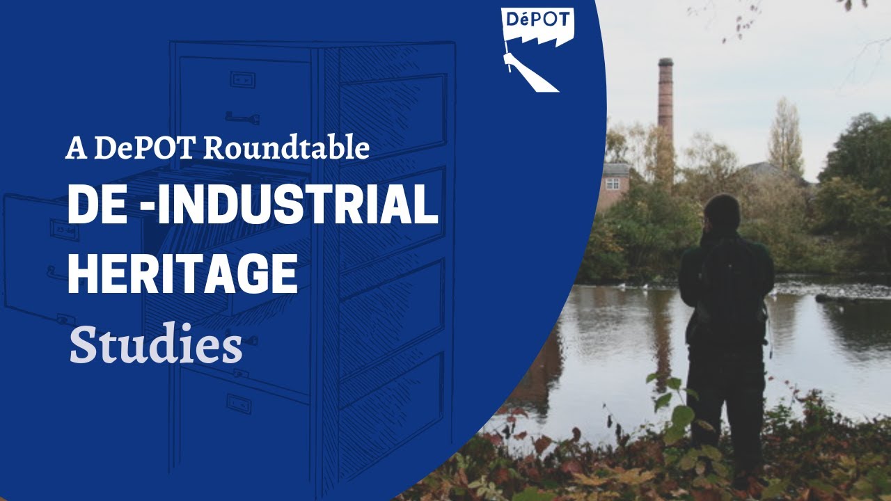 De-Industrial Heritage