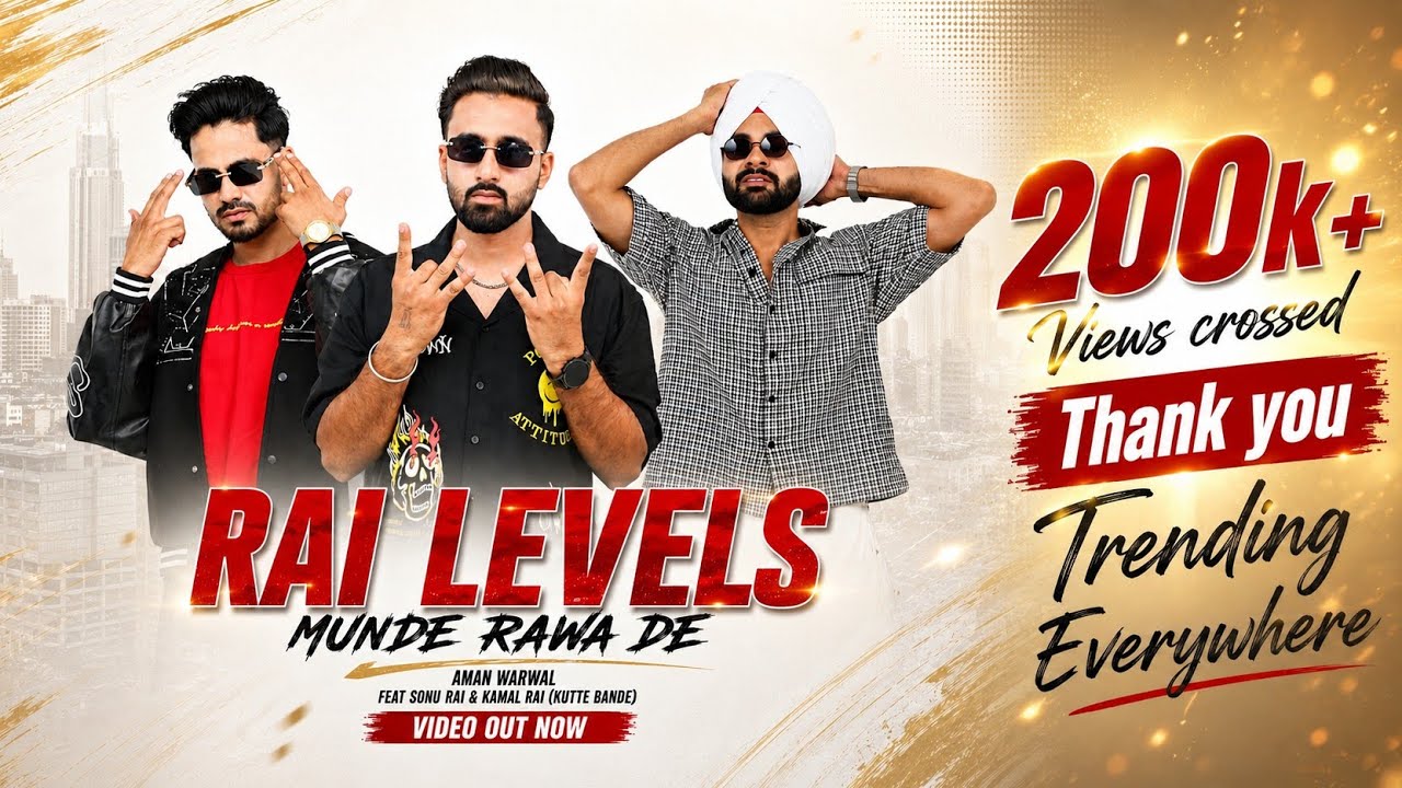Rai Levels (Munde Rawa De) - Aman Warwal Ft Sonu Rai & Kamal Rai | Latest Punjabi Song 2026