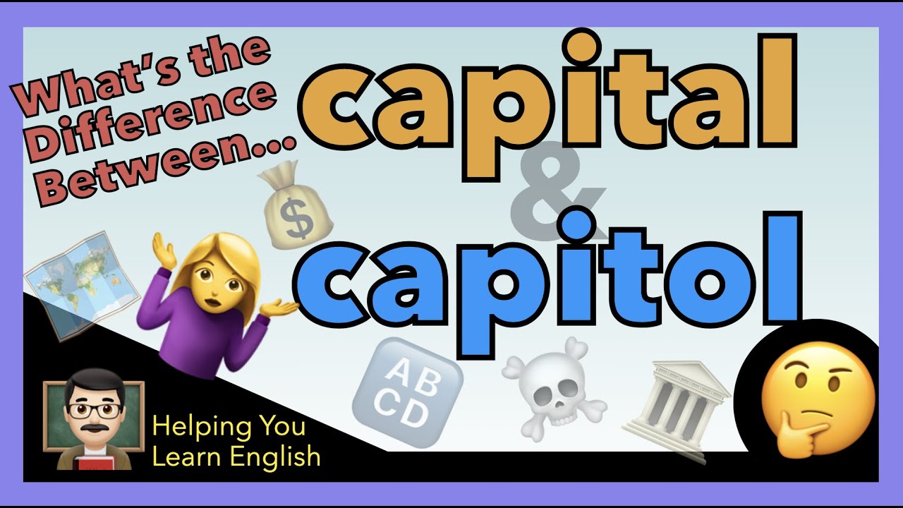 Capital vs Capitol? What's the difference? - Confusing Words - Grammar Guide