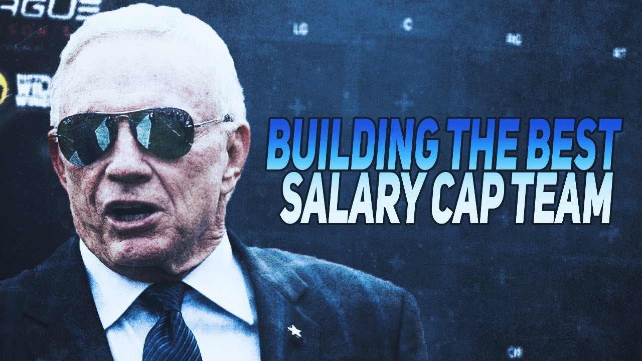 How To Build The Best Salary Cap Team In Madden 19