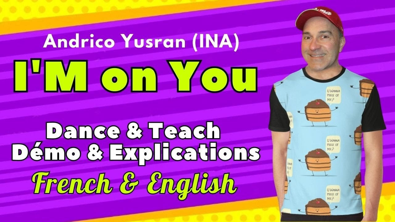 I’M on You Line Dance (Dance & Teach / Démo & Explications / French & English)