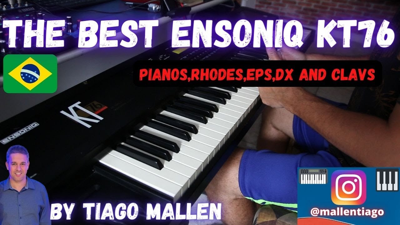 THE BEST ENSONIQ KT-76 (AC,EP,DX,RHODES,CLAVS AND BONUS) by TIAGO MALLEN #ensoniq #vintagekeys