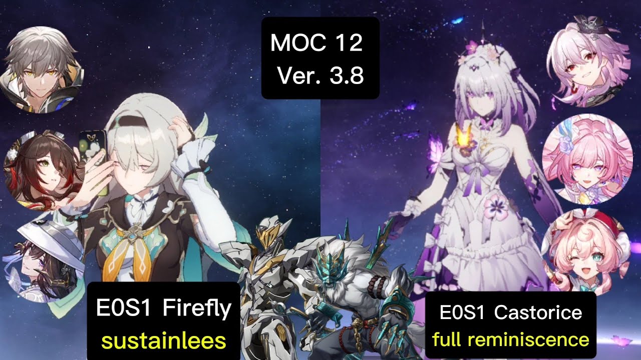 Memory of chaos3.8|Level12 E0S1Firefly sustainlees & E0S1castorice fullreminiscence Floor 12 3 Stars