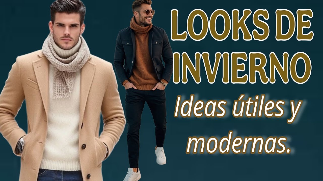 HOMBRE A LA MODA ! Tendencia para INVIERNO 2024-2025 Guia Completa con Ideas útiles y Modernas