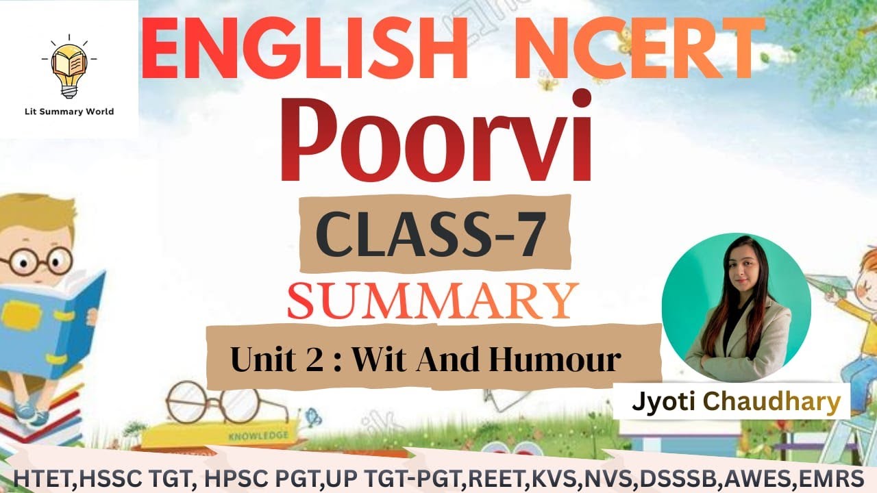 HTET || ENGLISH NCERT || POORVI || Class-7 | Summary | Unit 2: Wit and Humour |Jyoti Chaudhary