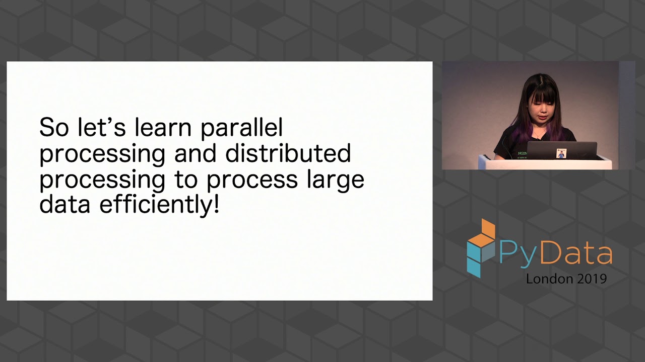 Chie Hayashida: Understanding of distributed processing in Python | PyData London 2019