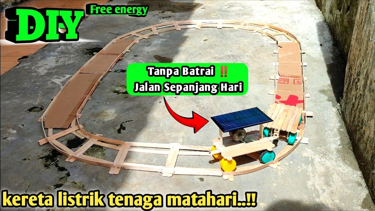 Cara Membuat Kereta Listrik Tenaga Matahari ll solar panel mini