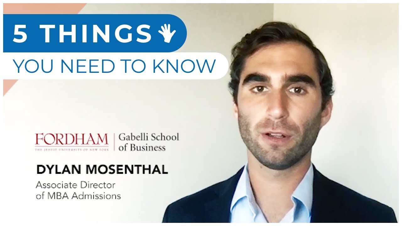 5 Things You Need To Know 🖐️ - Fordham University, Gabelli School of Business MBA